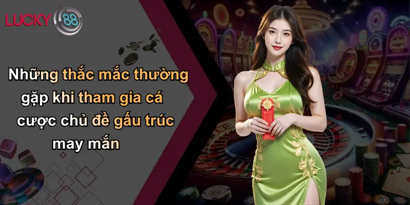 Những thắc mắc thường gặp khi tham gia cá cược chủ đề gấu trúc may mắn